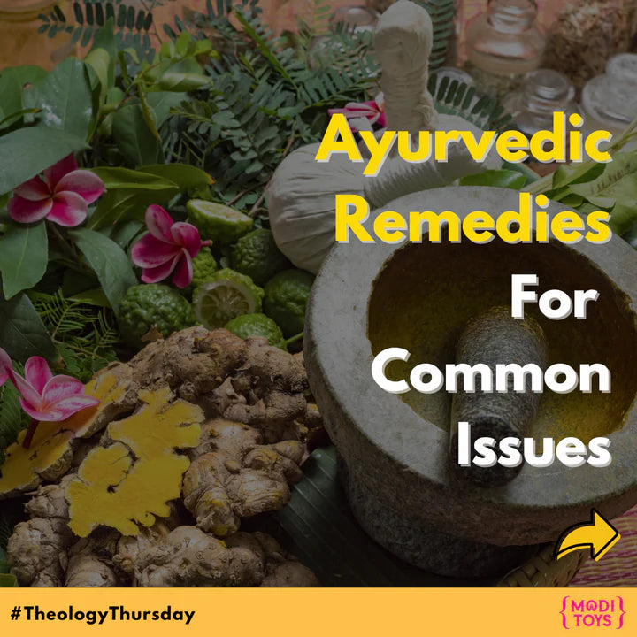 May 25, 2023 Ayurvedic Remedies for Common Issues